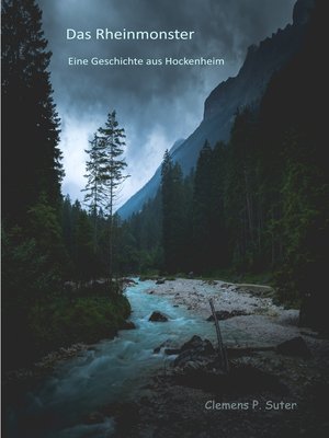 cover image of Das Rheinmonster. Eine Geschichte Aus Hockenheim